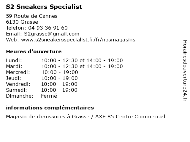 Horaires d ouverture S2 Sneakers Specialist 59 Route de